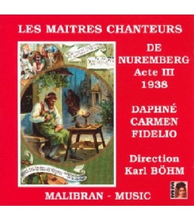 LES MAITRES CHANTEURS DE NUREMBERG (Acte 3), K. Böhm, 1938