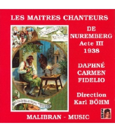 LES MAITRES CHANTEURS DE NUREMBERG (Acte 3), K. Böhm, 1938
