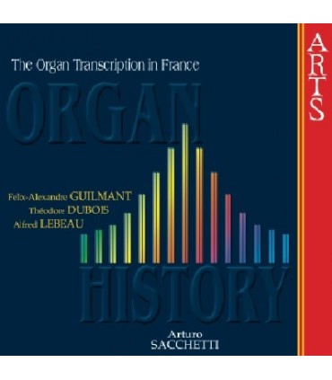 ORGAN HISTORY - Transcriptions Françaises
